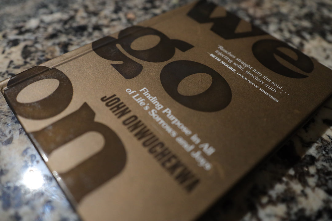 (Book) We Go On: Finding Purpose in All of Life's Joys and Sorrows