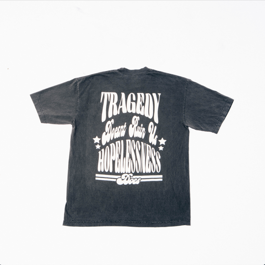 Tragedy Doesn't Ruin Us Tee